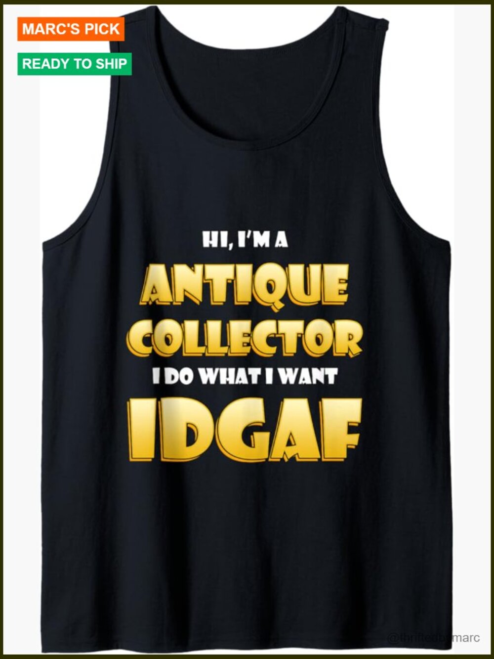 Funny Antique Collector Tank Top Idgaf Vintage Novelty Tee
